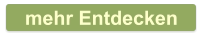 mehr Entdecken