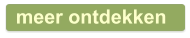 meer ontdekken